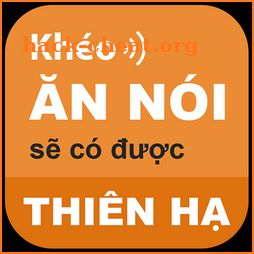 Khéo Ăn Nói Sẽ Có Được Thiên Hạ icon