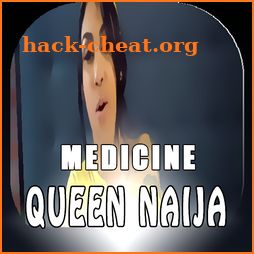 MEDICINE - QUEEN NAIJA icon