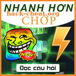 Nhanh Như Chớp + Hỏi Ngu 2019 Đọc Câu Hỏi icon