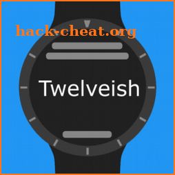 Twelveish - Customizable Text Watch Face for Wear icon