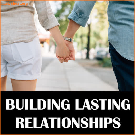 Building Lasting Relationships screenshot