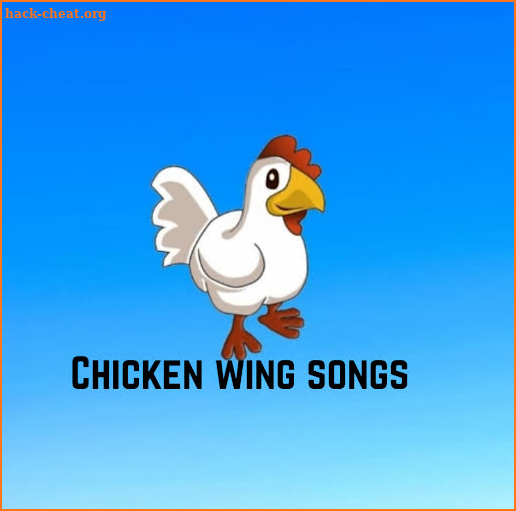 Chicken wing songs screenshot