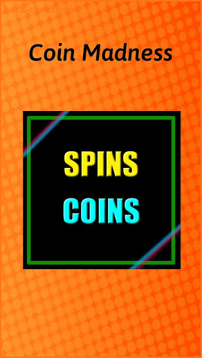 Coin Madness : Daily Free Spins and Coins screenshot