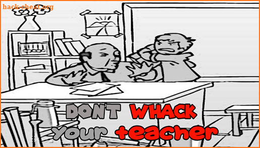 Don't Whack Your Teacher Game Tips screenshot