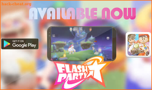 Flash Mobile Party  new guide 2021 screenshot