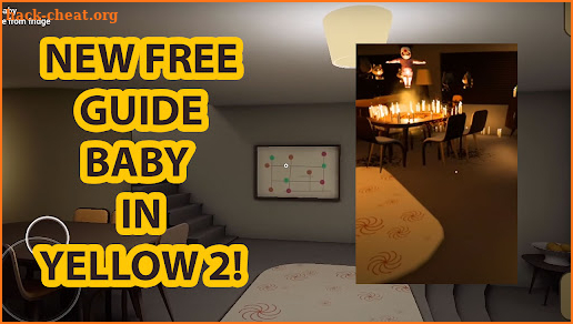 Guide for baby in yellow walkthrough (Unofficial) screenshot