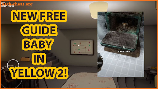 Guide for baby in yellow walkthrough (Unofficial) screenshot