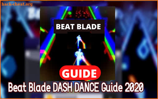 Guide For Beat Blade Dash Dance 2020 screenshot