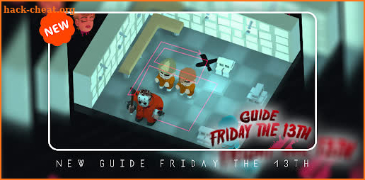 Guide For Friday The 13th Game Walkthrough 2k21 screenshot