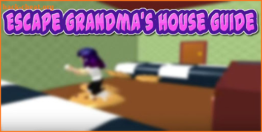 Guide for grandma's house Adventures Game O‍b‍b‍y‍ screenshot