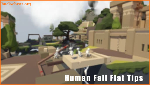 Guide For Human Fall Flat : Tips and Trick screenshot