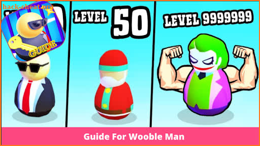 Guide for Wobble Man 2020 New Tips screenshot