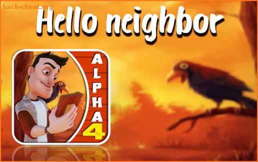 Hi Alpha 4 neighbor : hello series walkthrough screenshot