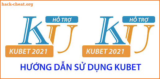 Kubet 2021 - Ứng dụng hướng dẫn đăng kí Chính thức screenshot