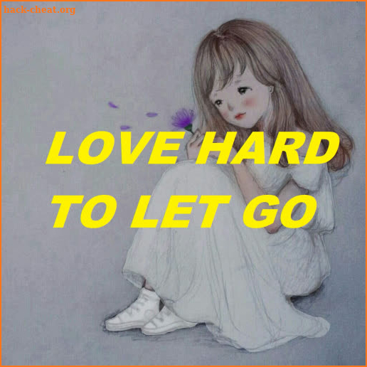 LOVE HARD TO LET GO screenshot