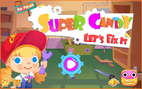 Super Candy: Let's Fix It screenshot