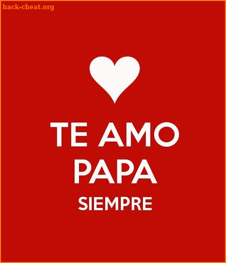 ¡Te quiero papá! Feliz día del Padre screenshot