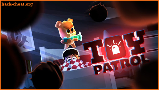 Toy Patrol - No Monsters Allowed screenshot