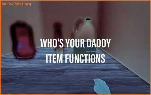 Who's Your Daddy Item Functions screenshot