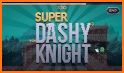 Super Dashy Knight related image