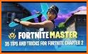 Guide for Fortnite Chapter 2 season 1: Tips&Tricks related image