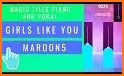 Girls Like You - Maroon 5 EDM Tap Tiles related image