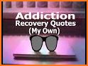 Addiction & Addiction Recovery Quotes related image