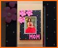 Mother's Day Photo Frame 2020 related image