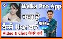 Waka Pro - Video & Chat related image