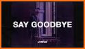 Say Goodbye related image