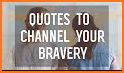 Brave Quotes related image