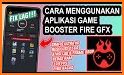 Game Booster Fire GFX- Fix Lag related image