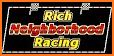 Rich Neighborhood Racing related image