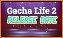 GACHA LIFE 2 related image