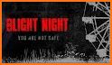 Blight Night: You Are Not Safe related image