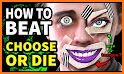 Choose or die related image