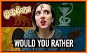 Would you rather? Harry Potter related image