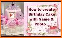 Name On Birthday Cake - Video,Photo,Creater related image