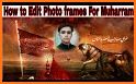 Muharram Photo Frames 2022 related image