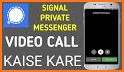 Signal Messenger - Private Voice Video Calls related image