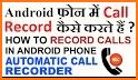 Call Recorder Automatic, Call Recording 2 Ways related image