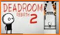 Deadroom 2: Rebirth related image