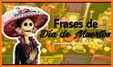 Día de los Muertos, Imágenes con Frases related image