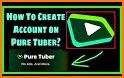 My Pure Tuber Guide and Tips related image