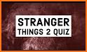 Stranger Things Trivia related image