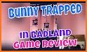 Bunny Trapped In Badland related image