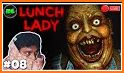 Lunch Lady : Horror Game Tips (Unofficial) related image