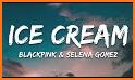 Ice Cream - BlackPink Song Offline 2020 related image