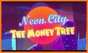 Neon City: The Money Tree related image