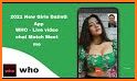 WHO Lite - Live video chat & Match & Meet me related image